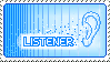 Stamp: Listener by delusional-dreams